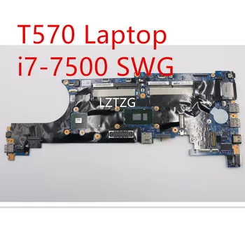 Základná doska Pre Lenovo ThinkPad T570 Notebook Doske i7-7500 SWG 02HL436 02HL440 01ER471 01YR398 01ER273