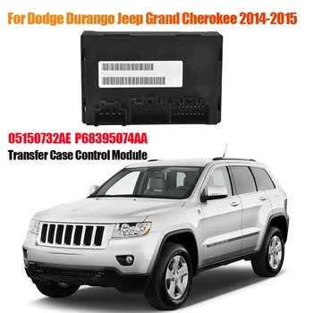 Prenos Prípade Ovládací Modul Plug & Play Pre Dodge Durango Jeep Grand Cherokee 2014-2015 732AE P68395074AA 05150732AE